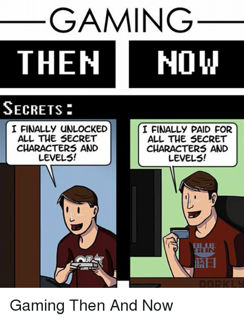 gaming-then-now-secrets-i-finally-unlocked-i-finally-paid-11544697.png