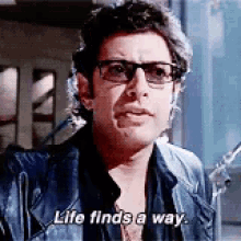 life-life-finds-a-way.gif