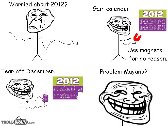 troll_science_problem_mayans_400-jpg.231334